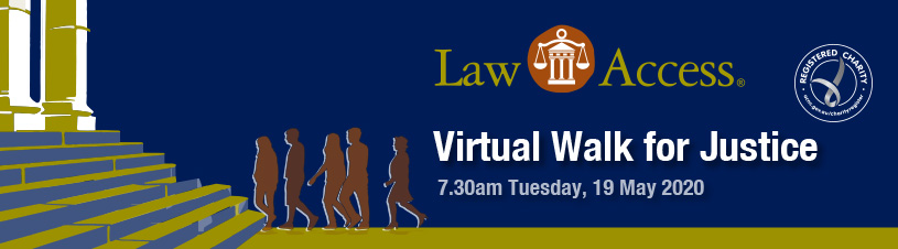 2020 Law Access Virtual Walk for Justice  – Opening Address, Podcast and Playlist